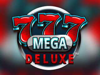 777 Mega Deluxe